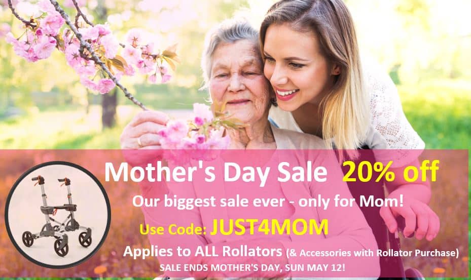 Mother's Day Sale Rollator Walkers